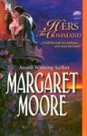 Hers to Command by Margaret Moore